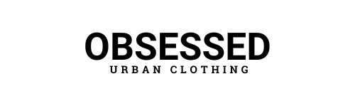 Obsessed – Urban Clothing